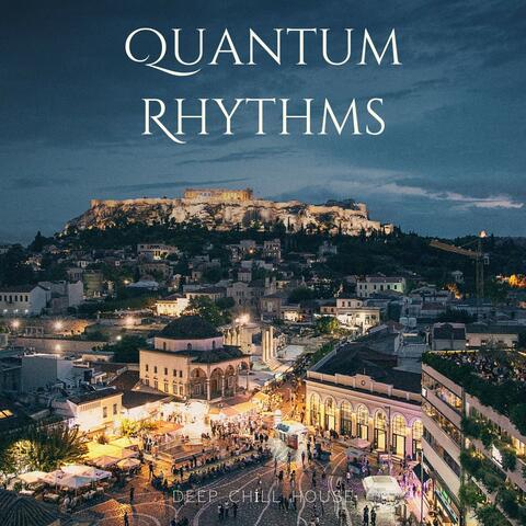 Quantum Rhythms: Deep House Essentials