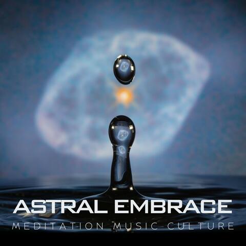 Astral Embrace: Zen Meditation