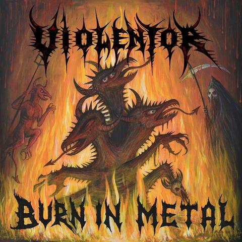 Burn in Metal