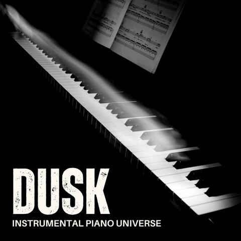 Dusk: Instrumental Piano Music