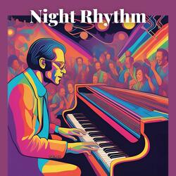 Night Rhythm