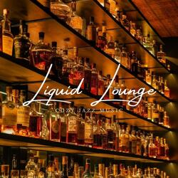 Liquid Lounge