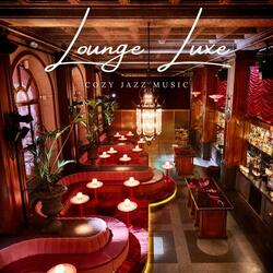 Lounge Luxe