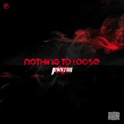 Nothing to Lose