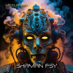 Shaman psy
