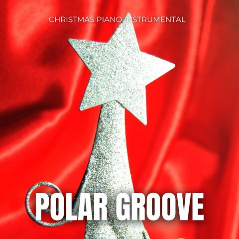Polar Groove: Christmas Jazz