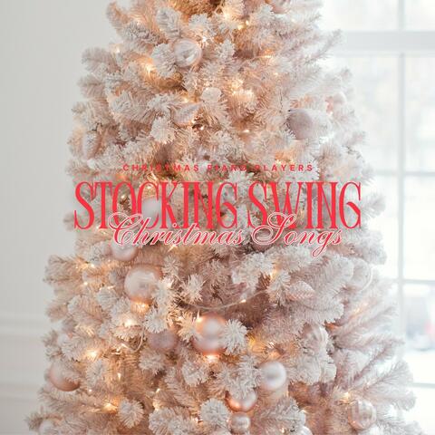 Stocking Swing: Christmas Songs