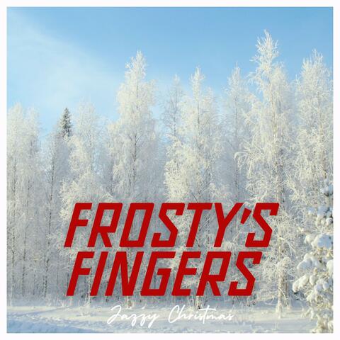 Frosty's Fingers: Holiday Jazz
