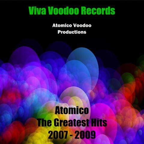 Atomico the Greatest Hits 2007 - 2009