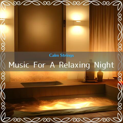 Music for a Relaxing Night