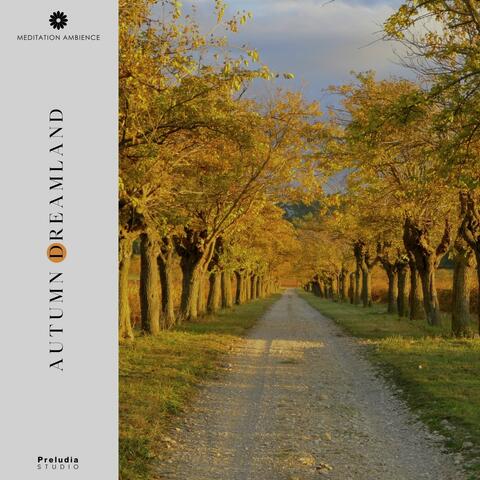 Autumn Dreamland