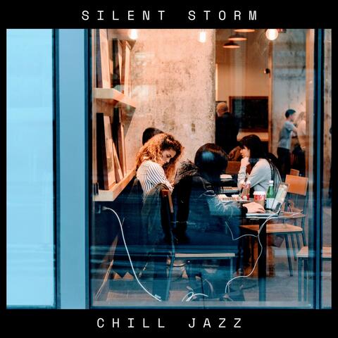 Silent Storm: Coffee Shop Music