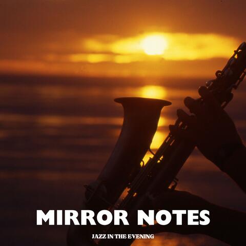 Mirror Notes: Coffee Shop Jazz
