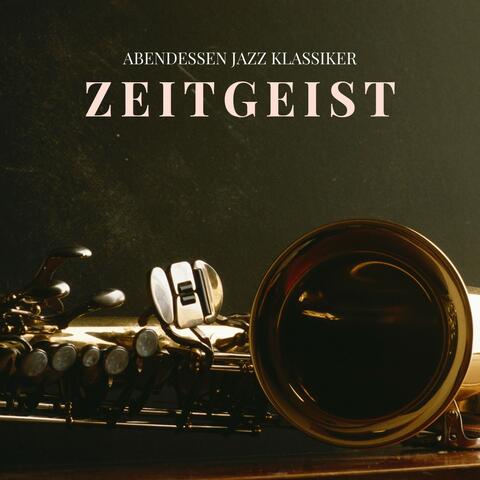Zeitgeist: Entspannter Jazz