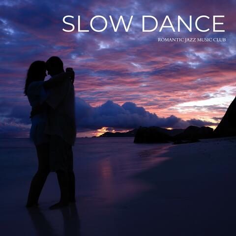 Slow Dance: Jazz Love Songs