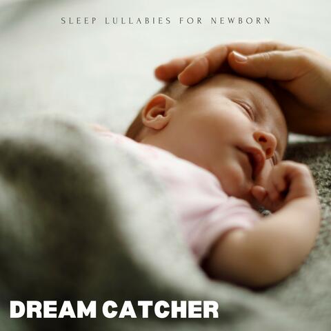 Dream Catcher: Lullabies Babies