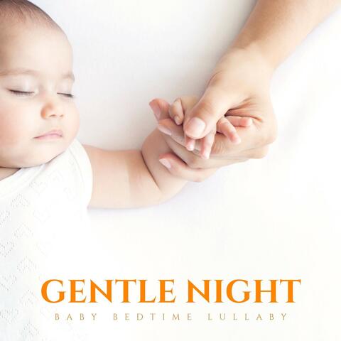 Gentle Night: Classical Lullabies