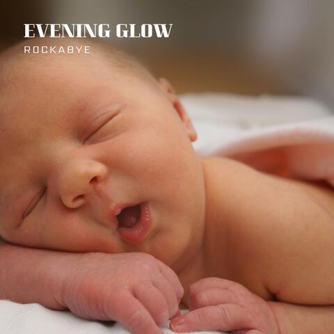 Evening Glow: Bedtime Lullabies