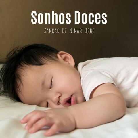 Sonhos Doces: Canções de Ninar