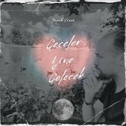 Geceler Yine Gelecek