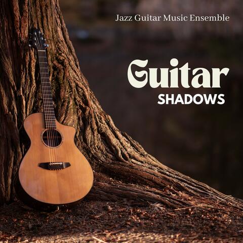 Guitar Shadows: Soft Guitar Music