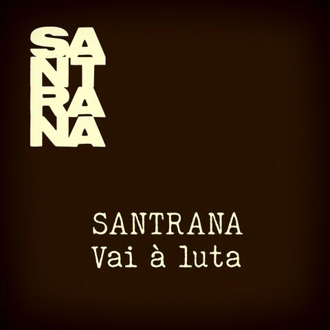 Santrana Vai à Luta