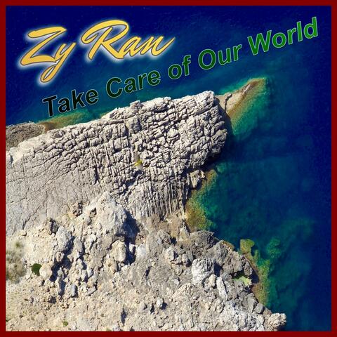 Take Care of Our World