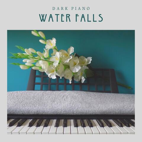 Water Falls: Piano Music for Work