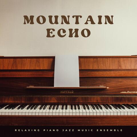Mountain Echo: Gentle Piano