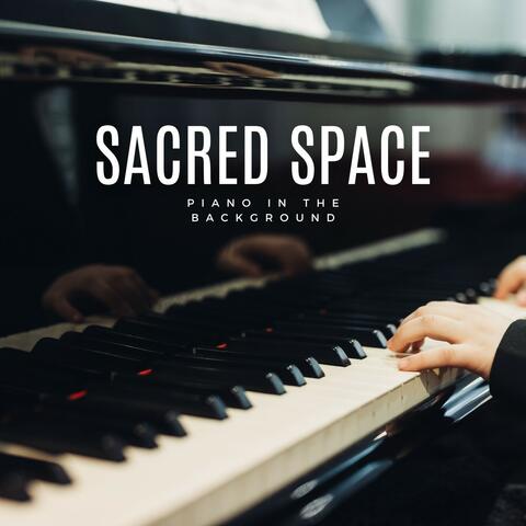 Sacred Space: Classical Piano Relaxation