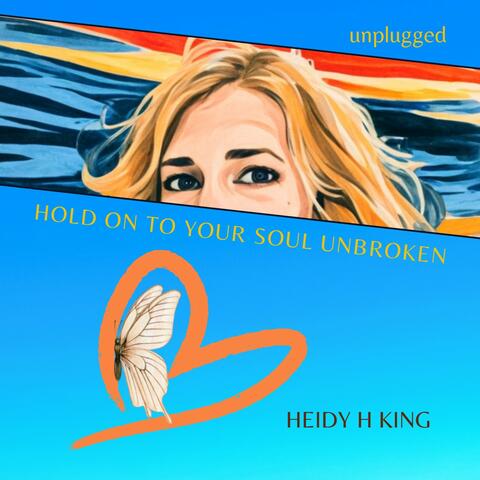 Hold on to Your Soul Unbroken