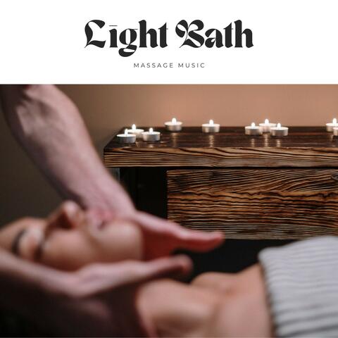 Light Bath: Soothing Spa Sounds