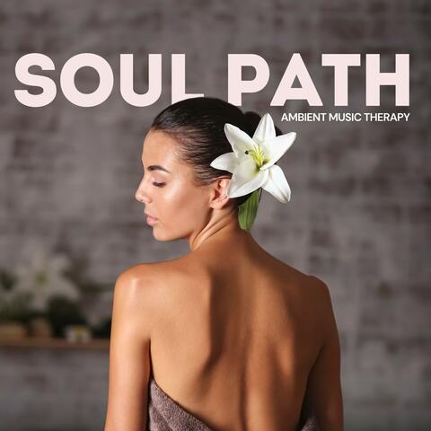 Soul Path: Massage Therapy