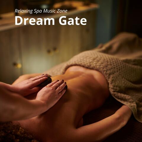 Dream Gate: Calming Massage Sounds