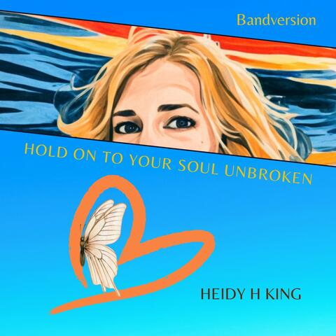 Hold on to Your Soul Unbroken
