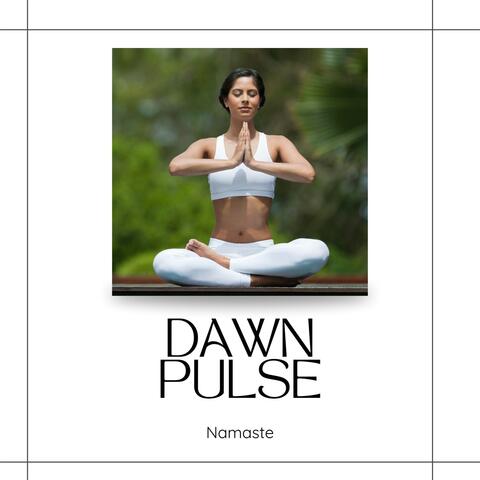 Dawn Pulse: Calm Yoga Music