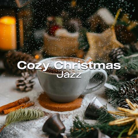 Cozy Christmas Jazz: The Best Songs for Your Magic Relaxing Christmas Days