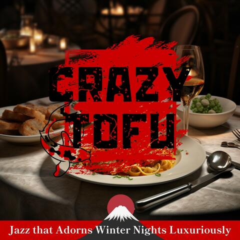 Jazz That Adorns Winter Nights Luxuriously