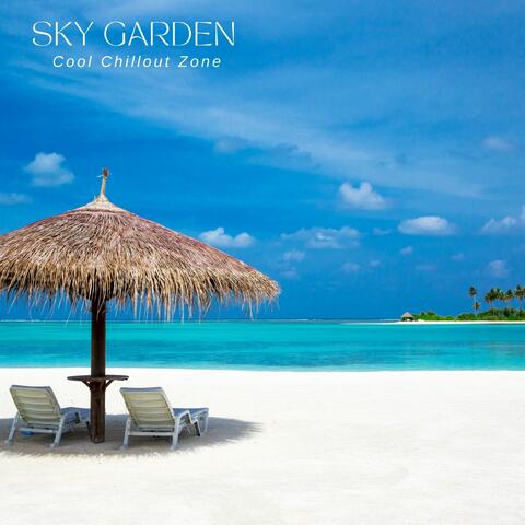 Sky Garden: Best House Music