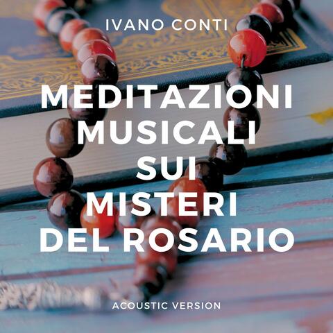 Meditazioni Musicali sui Misteri del Rosario