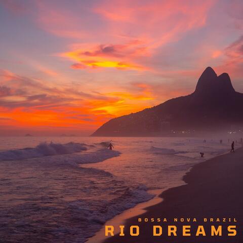 Rio Dreams: Easy Listening Bossa Nova