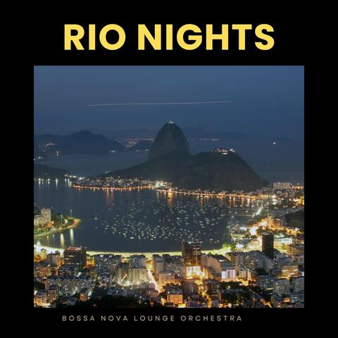 Rio Nights: Bossa Nova Music