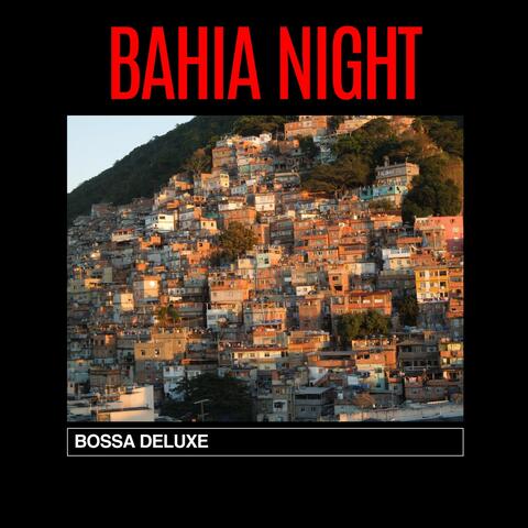 Bahia Night: Smooth Bossa Nova