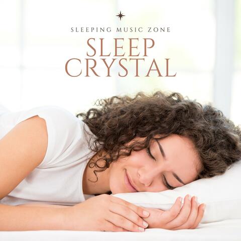 Sleep Crystal: Sleep Music for Adults