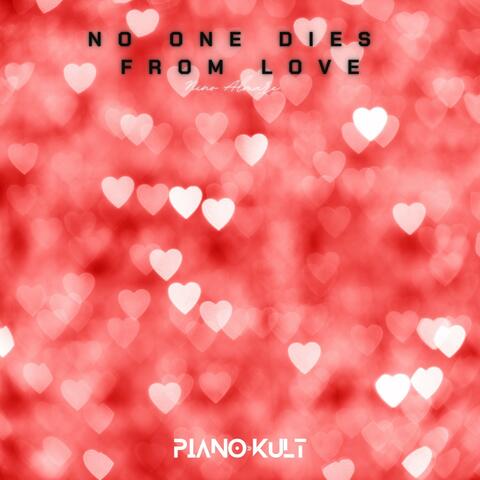 No One Dies from Love