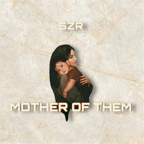 Mother of Them