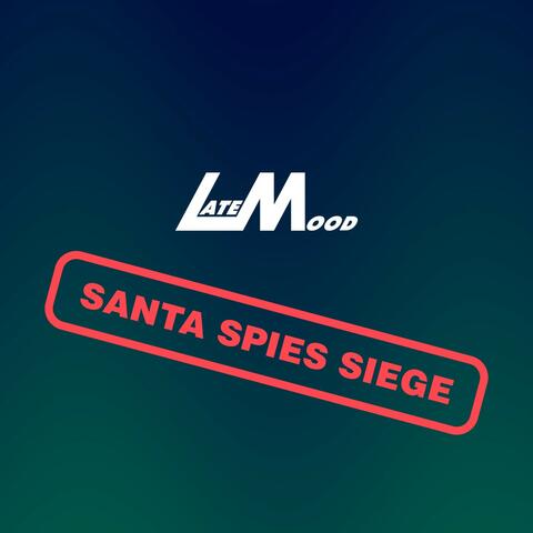 Santa Spies Siege