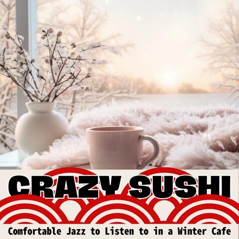 Comfortable Jazz to Listen to in a Winter Cafe