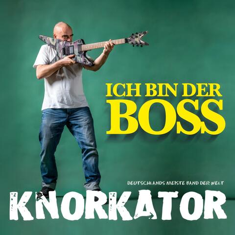 Ich bin der Boss