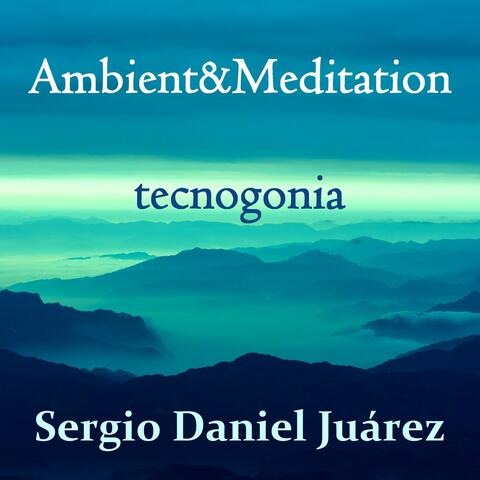 Ambient&Meditation - Tecnogonia